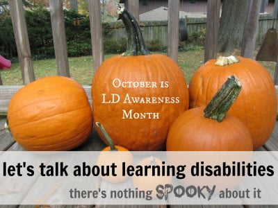 October is Learning Disabilities Awareness Month